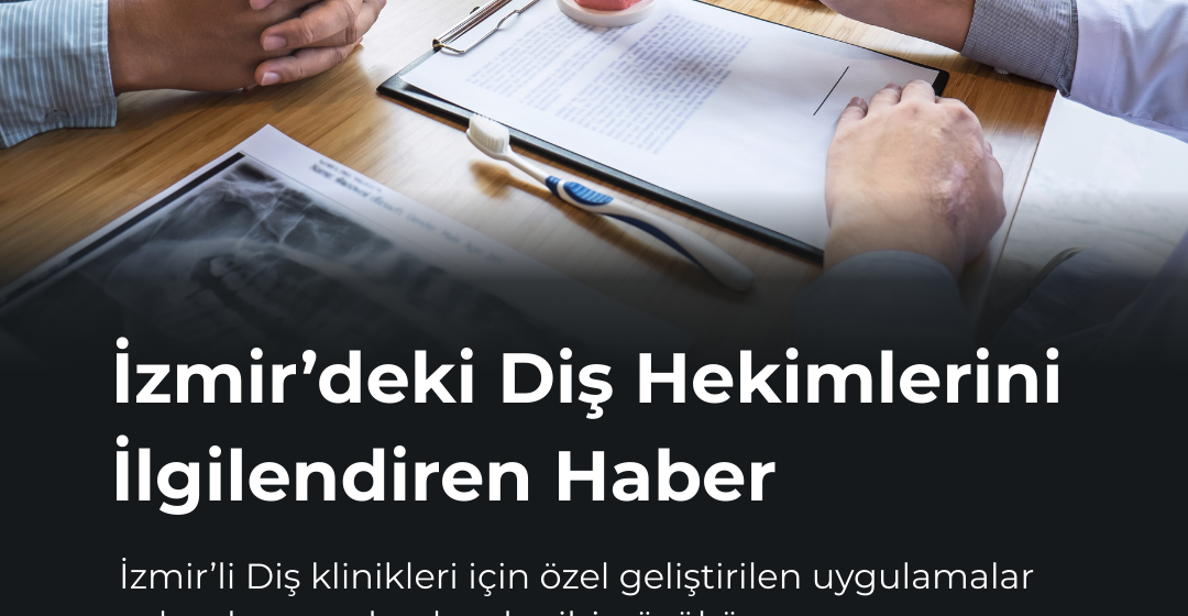 İzmir’de Diş Hekimlerine “Akıllı Protez” Zorunluluğu! Hastalar Artık Protezleriyle Konuşabilecek.